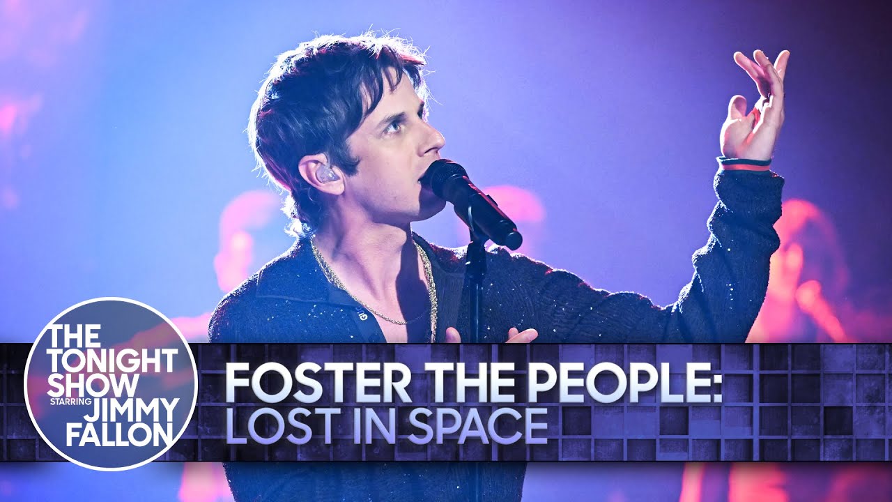 The Tonight Show Starring Jimmy Fallon: Foster The People — Lost In Space